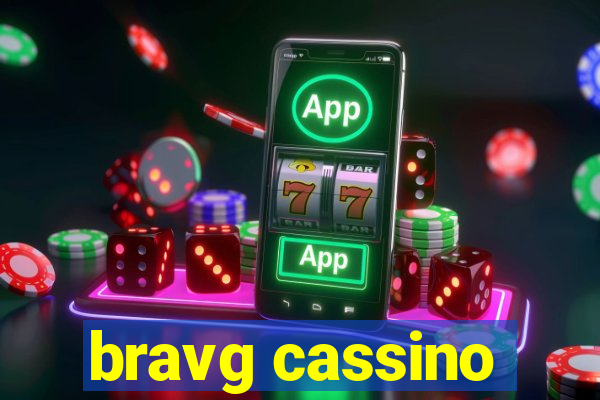 bravg cassino